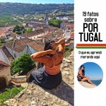 19 FATOS SOBRE PORTUGAL: O que eu aprendi morando aqui