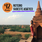 Roteiro de 42 dias no Sudeste Asiático